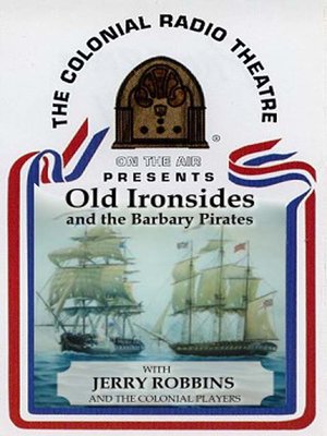 Old Ironsides and the Barbary Pirates - Audiobook